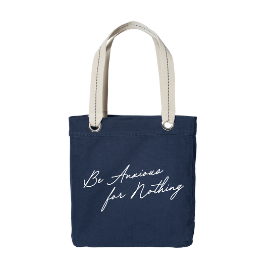 Be Anxious For Nothing Tote